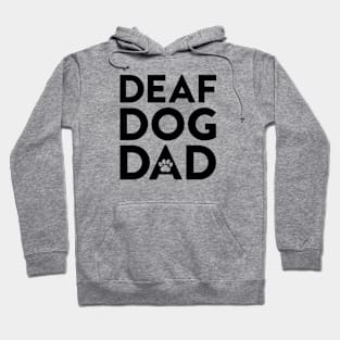 Deaf Dog Dad Hoodie